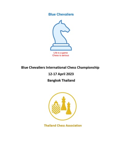 Blue Chevaliers International Championship in Bangkok. Peter Frost Chess. Blue Chevaliers. 