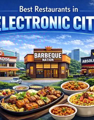 Best Restaurants in Electronic City