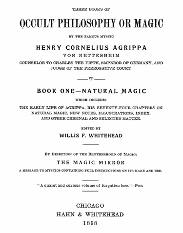 Title page of Three Books of Occult Philosophy or Magic by Henry Cornelius Agrippa, 1898 Chicago edition.