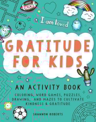 Gratitude for Kids Activity Book for Travel