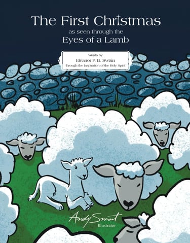 Children's book cover for The First Christmas as seen through the Eyes of a Lamb by Eleanor P. B. Swain.