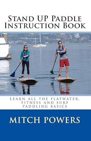 Stand Up Paddle Instruction Book