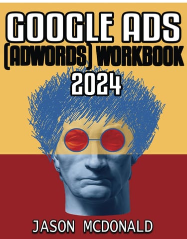 Cover of the Google Ads AdWords Workbook 2024 by Jason McDonald featuring a classical bust with blue hair.