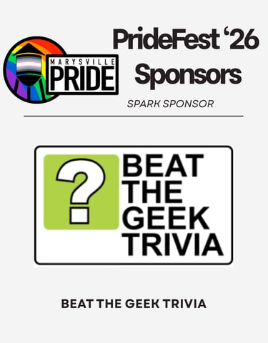 Marysville PrideFest '26 Spark Sponsor flyer for Beat the Geek Trivia featuring the company logo.