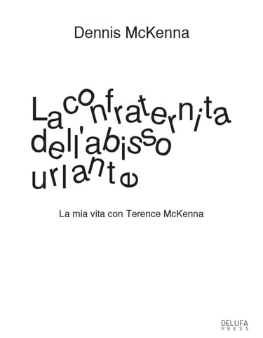 Leggi "La Confraternita" di Dennis McKenna