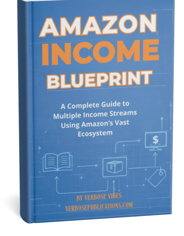 Amazon Income Blueprint by Verbose Publications