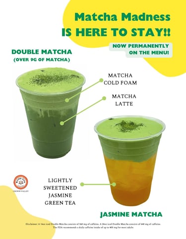 Double Matcha, Jasmine Matcha Tea - Here To Stay | Kona Loa Coffee Crown Valley Mission Viejo