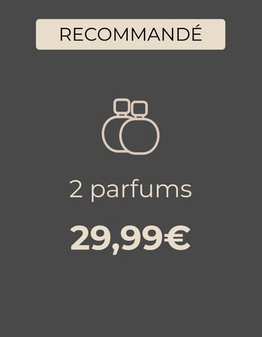 Recommandé : 2 parfums 29.99€