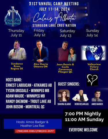 Poster from Fresh Fire Ministries for their annual tent meeting in Sturgeon Lake Cree Nation Alberta