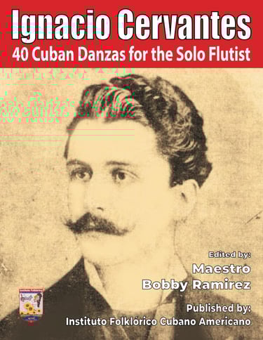 Ignacio Cervantes: 40 Cuban Danzas for the Solo Flutist