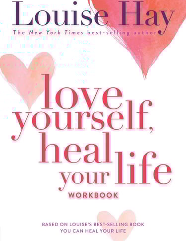 Love yourself, heal your life Workbook