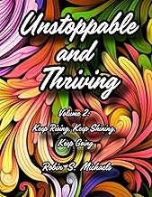 a book cover of the motivational coloring book unstoppable and thriving volume 2 for adult women