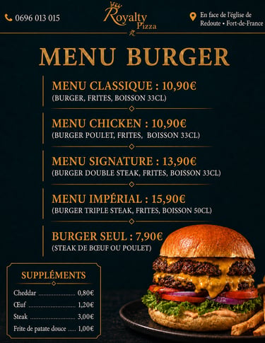 Carte Menu Burger,  Royalty Pizza, Fort de france, Martinique 