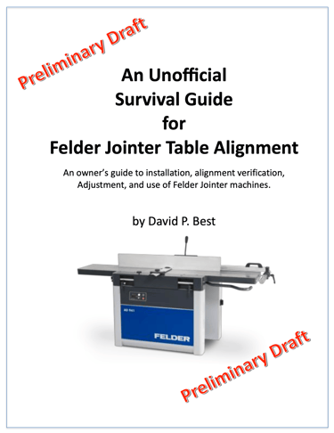 Felder Survival Guide for Jointer