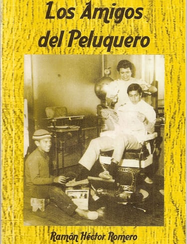 Imagen de Fondo: Tapa del Libro "Los Amigos del Peluquero" del Escritor Ramón H. Romero