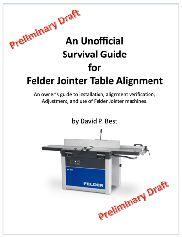 Felder Survival Guide for Jointer