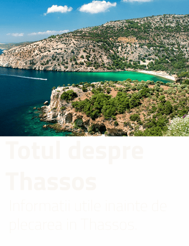 Totul despre Thassos - Informatii utile inainte de plecarea in Thassos