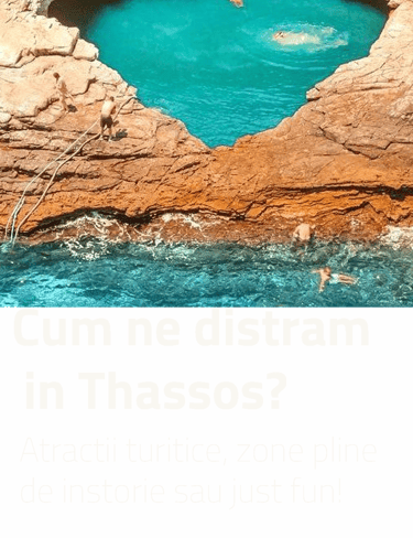 Cum ne distram in Thassos? Atractii turistice