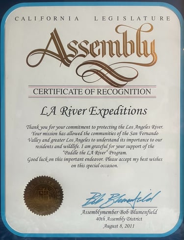 California Legislature Assembly certificate of recognition awarded to LA River Expeditions in 2011.