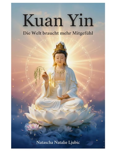 Kuan Yin — Die, die deine Rufe hört