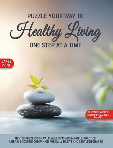 Healthy Living activity book cover featuring calming stones and a plant – large-print word searches, scrambles, and mazes