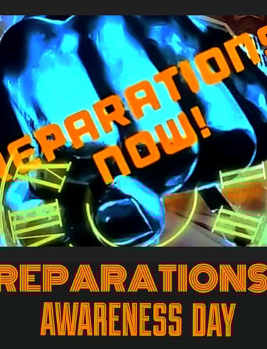 A black fist comes through a clock saying "Reparations Now!"