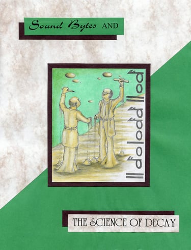 Sound Bytes and The Science of Decay, front cover