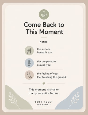 Grounding Card 4 - Come Back to This Moment