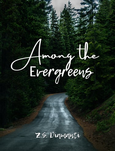 Among the Evergreens