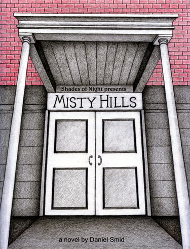 Misty Hills cover; doorway with columns supporting a portico before a brick wall