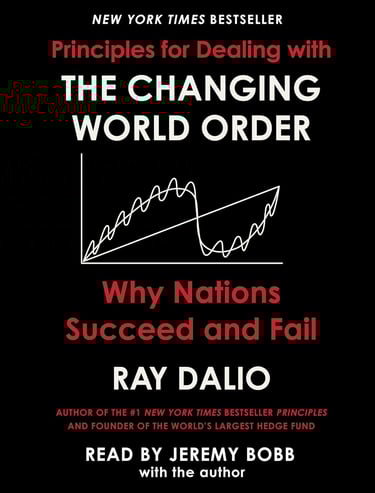 The Changing World Order cover, macroeconomic book on rising and falling global powers.