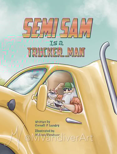 Illustrations from Semi Sam is a Trucker Man by New Orleans artist & illustrator Melissa Vandiver.