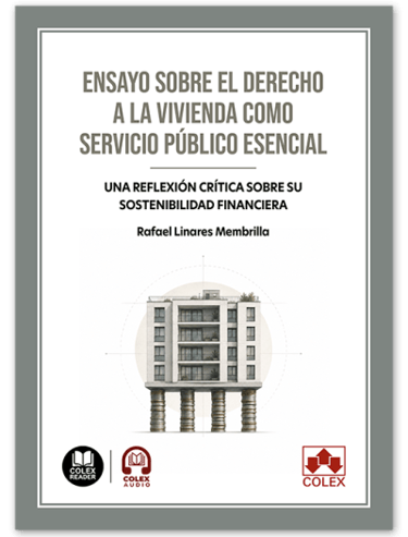 Ensayo sobre el derecho a la vivienda como servicio público esencial
