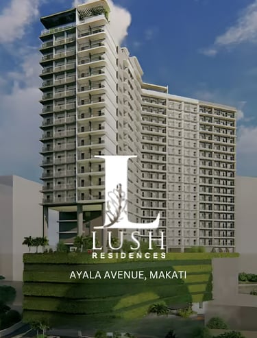 Lush Residences modern high-rise condominium building on Ayala Avenue in Makati City.
