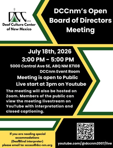 Event flyer for Deaf Culture Center of New Mexico open board meeting on July 18th 2026.