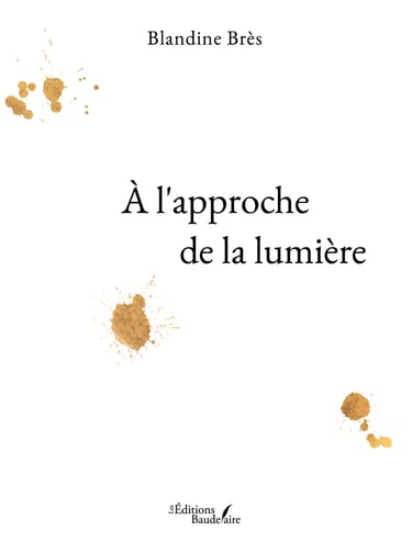 a l'approche de la lumiere
