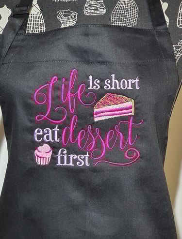 apron embroidered with life is short eat dessert first