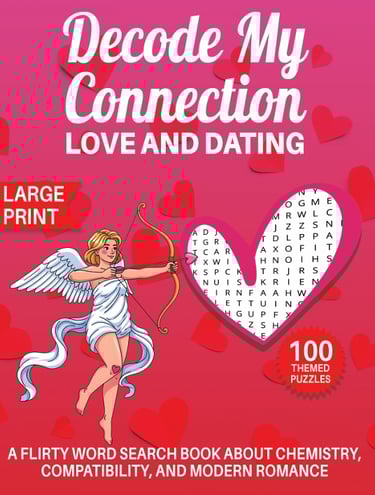 dating word search puzzle decode my connection large print love and relationships puzzle book liora onyx cover