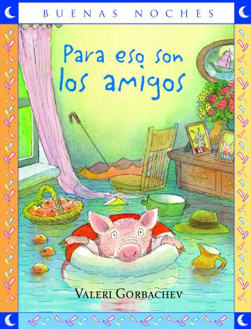 Libro pdf Para eso son los amigos de Valeri Gorvachev