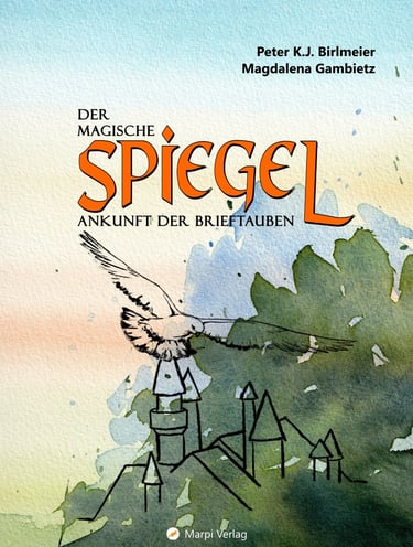 Kinderbuch "Der magische Spiegel, Band 1" 