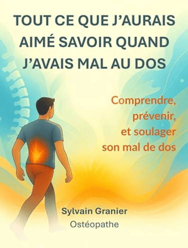 livre tout ce que j'aurais aimé savoir quand j'avais mal au dos