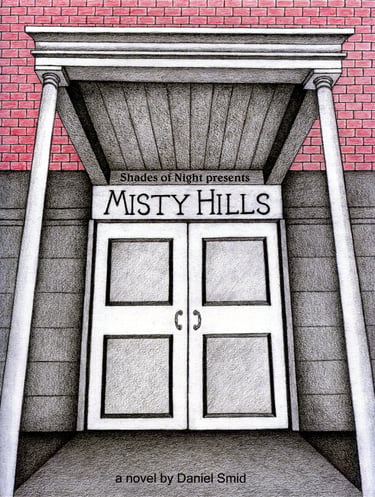 Misty Hills cover; doorway with columns supporting a portico before a brick wall
