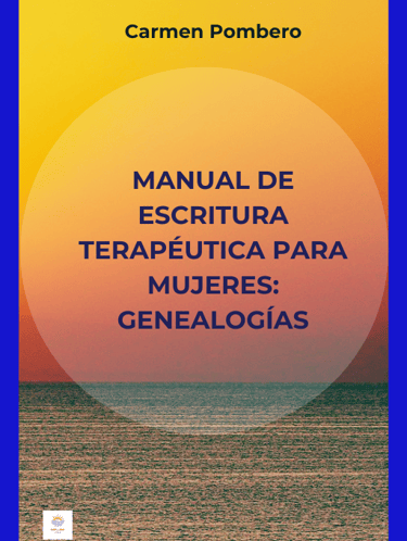 carmen pombero manual de escritura terapeutica para mujeres genealogias