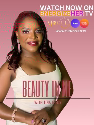 Beauty In Me with Tina F. Foy