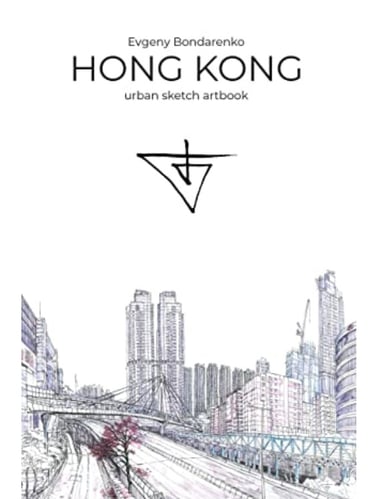 Hong Kong Urban Sketch Artbook Evgeny Bondarenko