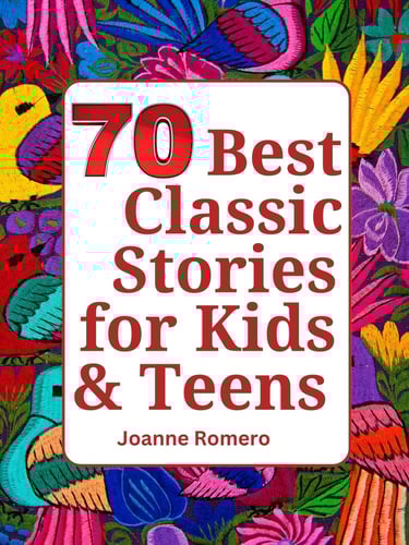 Best Classic Stories for Kids and Teens