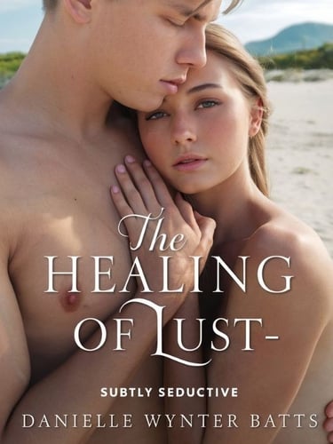 erotic audiobook-the healing of lust series-subtly seductive