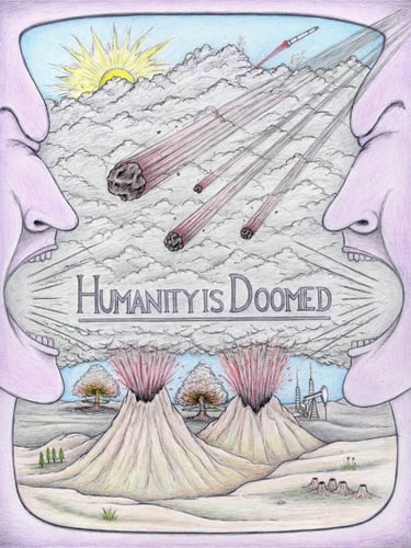Humanity is Doomed, 2024