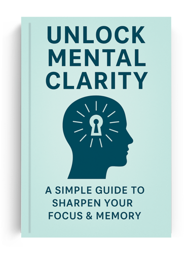 Unlock Mental Clarity ebook cover – self-help guide to improve focus, memory, and productivity, inst