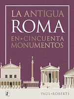 Portada La antigua Roma en cincuenta monumentos, libro fuente de esta app guía de roma
